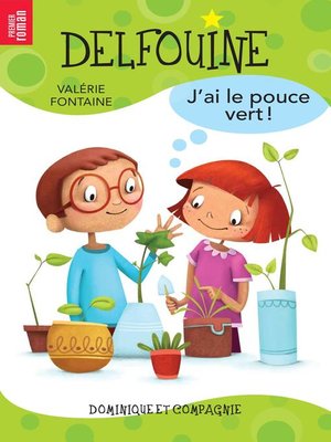 cover image of J'ai le pouce vert !--Niveau de lecture 5